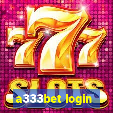 a333bet login